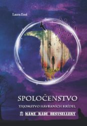 Spoločenstvo - Tajomstvo havraních krídel
