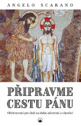 Připravme cestu Pánu Připravme cestu Pánu