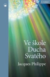 Ve škole Ducha Svatého Ve škole Ducha Svatého