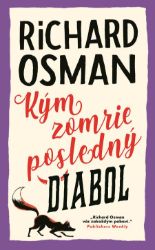Kým zomrie posledný diabol - Richard Osman - Krimi a detektivky Kým zomrie posledný diabol