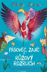 Pásovec, Zajíc a růžový rozruch Pásovec, Zajíc a růžový rozruch