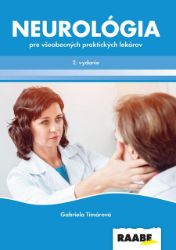 Neurológia pre všeobecných praktických lekárov Neurológia pre všeobecných praktických lekárov