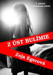Z úst bulímie - Poezie a dramatizace Z úst bulímie