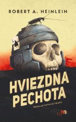 Hviezdna pechota - Robert A. Heinlein - Sci-fi Hviezdna pechota