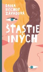 Šťastie iných Šťastie iných