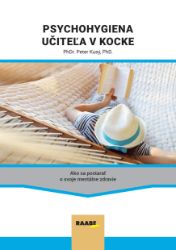 Psychohygiena učiteľa v kocke Psychohygiena učiteľa v kocke