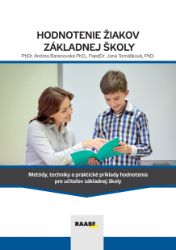 Hodnotenie žiakov základnej školy Hodnotenie žiakov základnej školy