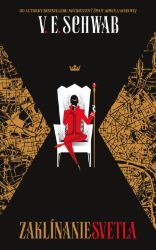 Zaklínanie svetla - Victoria Schwab - Fantasy Zaklínanie svetla
