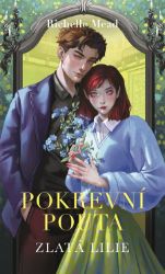 Pokrevní pouta 2: Zlatá lilie - Fantasy Pokrevní pouta 2: Zlatá lilie