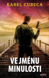 Ve jménu minulosti Ve jménu minulosti