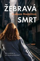 Žebravá smrt - Krimi a detektivky Žebravá smrt