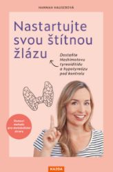 Nastartujte svou štítnou žlázu Nastartujte svou štítnou žlázu