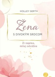 Žena s divokým srdcom Žena s divokým srdcom