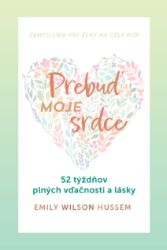 Prebuď moje srdce Prebuď moje srdce