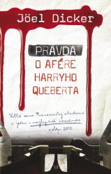 Pravda o afére Harryho Queberta Pravda o afére Harryho Queberta