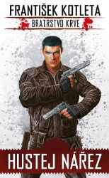 Hustej nářez (2. vydání) - František Kotleta - Fantasy a sci-fi Hustej nářez (2. vydání)