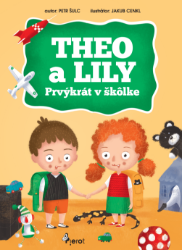 Theo a Lily Prvýkrát v škôlke