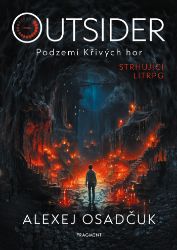 Outsider – Podzemí Křivých hor