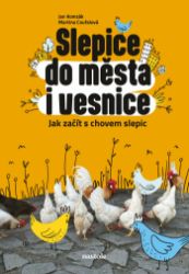 Slepice do města i vesnice Slepice do města i vesnice