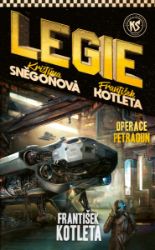 Operace Petragun - Kristýna Sněgoňová,František Kotleta - Sci-fi Operace Petragun