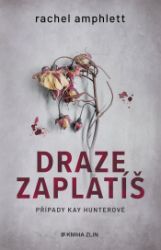 Draze zaplatíš - Thrillery Draze zaplatíš