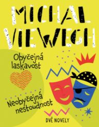 Obyčejná laskavost, Neobyčejná nestoudnost Obyčejná laskavost, Neobyčejná nestoudnost