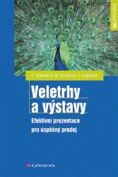Veletrhy a výstavy Veletrhy a výstavy