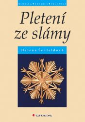 Pletení ze slámy - Umění, kultura a řemesla Pletení ze slámy