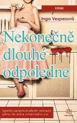 Nekonečně dlouhé odpoledne Nekonečně dlouhé odpoledne