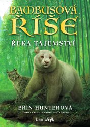 Bambusová říše - Řeka tajemství Bambusová říše - Řeka tajemství