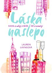 Láska naslepo - Romantika Láska naslepo