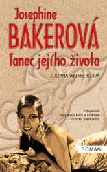 Josephine Bakerová – Tanec jejího života Josephine Bakerová – Tanec jejího života