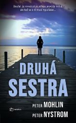 Druhá sestra - Peter Mohlin,Peter Nyström - Thrillery Druhá sestra