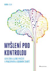 Myšlení pod kontrolou Myšlení pod kontrolou