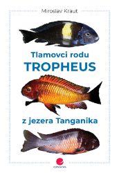 Tlamovci rodu Tropheus z jezera Tanganika Tlamovci rodu Tropheus z jezera Tanganika