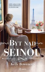 Byt nad Seinou - Historické romány Byt nad Seinou