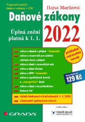Daňové zákony 2022 - Hana Marková - Ekonomie a finance Daňové zákony 2022