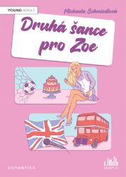 Druhá šance pro Zoe Druhá šance pro Zoe