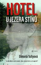 Hotel u Jezera stínů Hotel u Jezera stínů