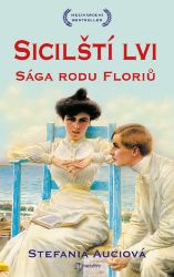 Sicilští lvi: Sága rodu Floriů. Sicilští lvi: Sága rodu Floriů.