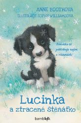 Lucinka a ztracené štěňátko Lucinka a ztracené štěňátko
