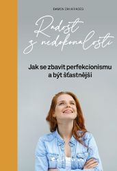 Radost z nedokonalosti - Osobní rozvoj Radost z nedokonalosti