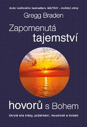 Zapomenutá tajemství hovorů s Bohem