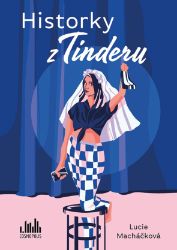 Historky z Tinderu - Humor, satira a komedie Historky z Tinderu