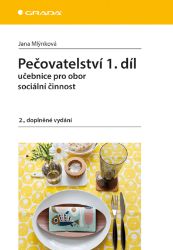 Pečovatelství 1. díl Pečovatelství 1. díl