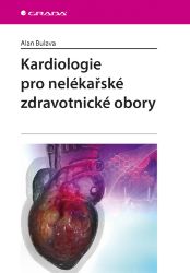 Kardiologie pro nelékařské zdravotnické obory - Literatura pro zdravotní sestry e-knihy Kardiologie pro nelékařské zdravotnické obory