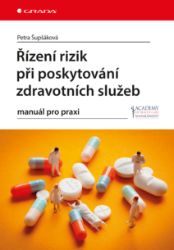 Řízení rizik při poskytování zdravotních služeb - Management a jazyky ve zdravotnictví e-knihy Řízení rizik při poskytování zdravotních služeb