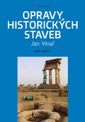 Opravy historických staveb Opravy historických staveb