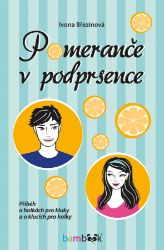 Pomeranče v podprsence Pomeranče v podprsence