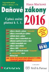 Daňové zákony 2016 - Hana Marková - Ekonomie a finance Daňové zákony 2016